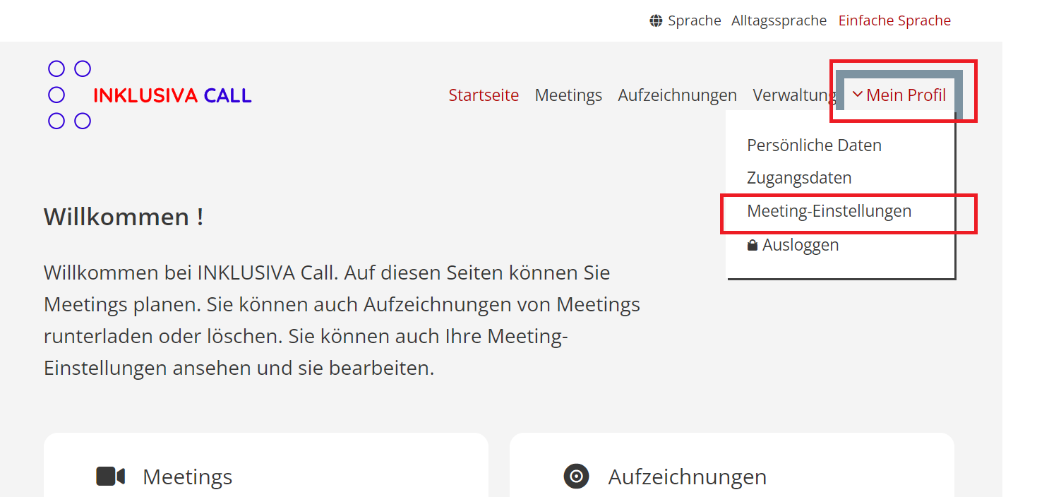 Bildschirmfoto der Startseite im Backend. Man sieht oben die Seiten-Navigation. Dabei ist der Link "Mein Profil" rot umrandet. Darunter ist ein Ausklapp-Menü offen. Dortdrin ist der Link "Meeting-Einstellungen" rot umrandet.