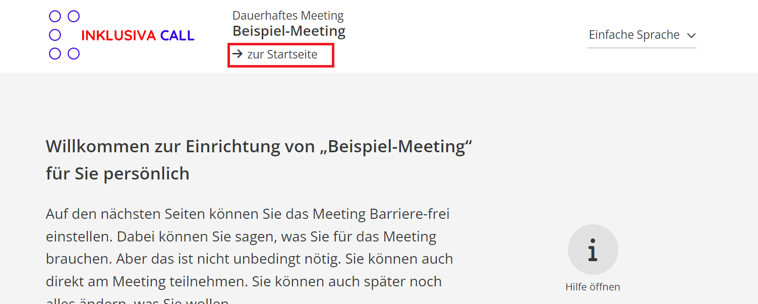 Bildschirmfoto der Einstiegsseite. Im oberen Header-Bereich steht der Meeting-Titel. Darunter ist der Link "zur Startseite" rot umrandet. Darunter beginnt die Einstiegsseite mit der Überschrift "Willkommen zur Einrichtung von "Beispiel-Meeting" für Sie persönlich. Die Sprache ist auf Einfache Sprache eingestellt.